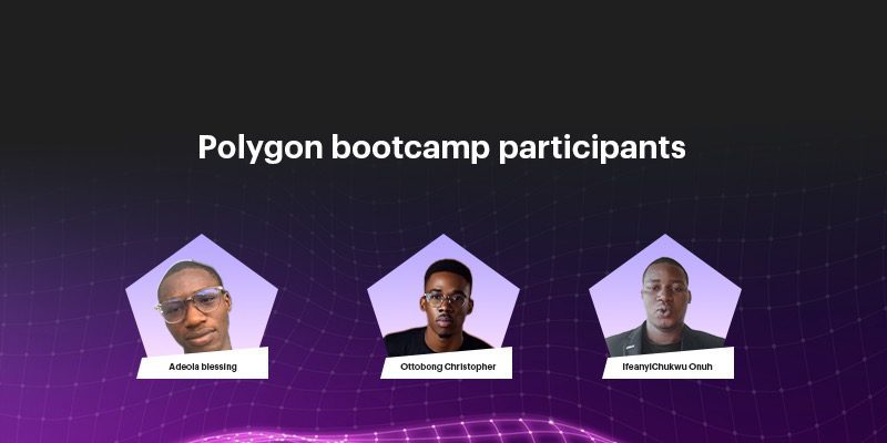 Polygon bootcamp participants