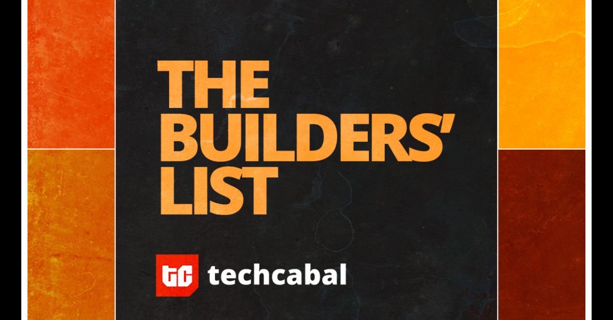 TechCabal Unveils the Builder’s List: The Definitive Index of the Builders Shaping Africa’s Future
