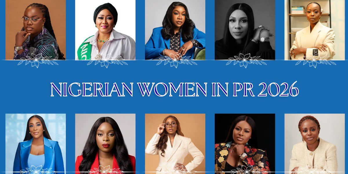 Global PR Day: Meet 10 Nigerian women shaping the future of public relations in 2026