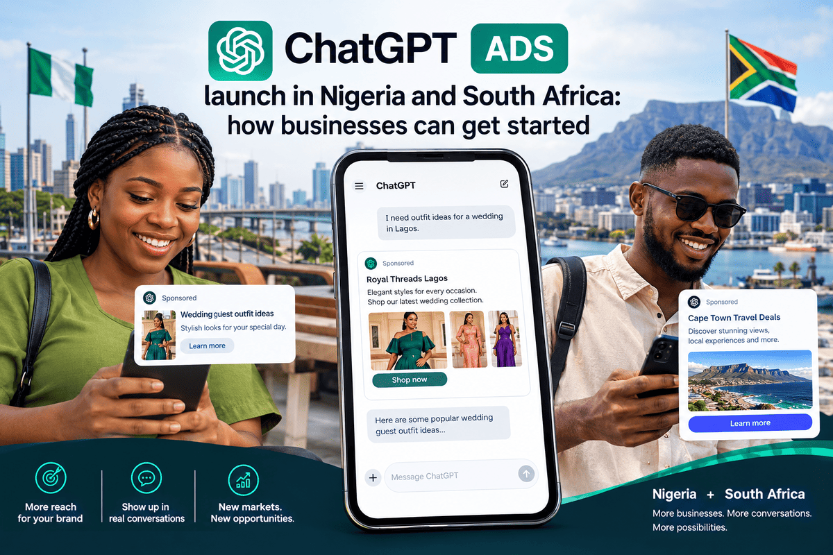 ChatGPT Ads launch in Nigeria and South Africa: how businesses can get started and what it costs