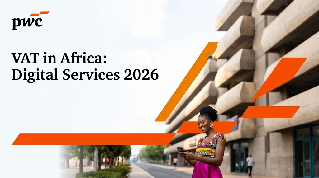 PwC warns of costly uncertainty over e-invoicing rules for foreign digital platforms in Nigeria